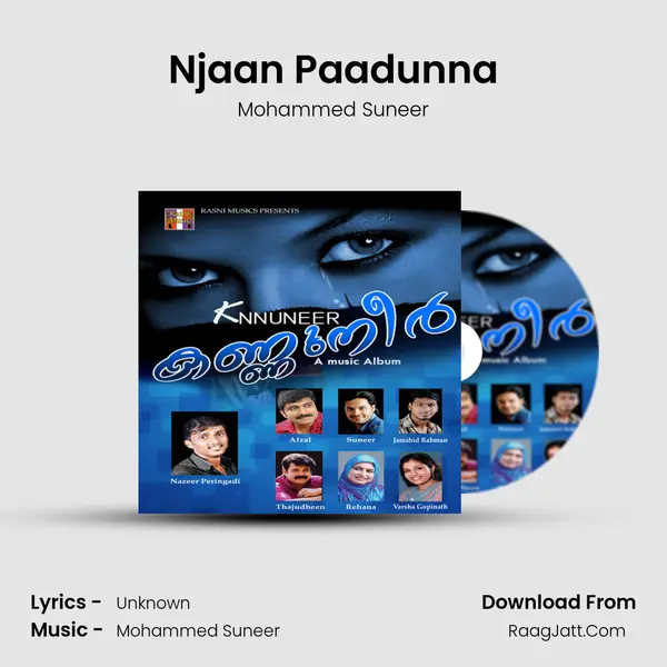 Njaan Paadunna Song mp3 | Mohammed Suneer