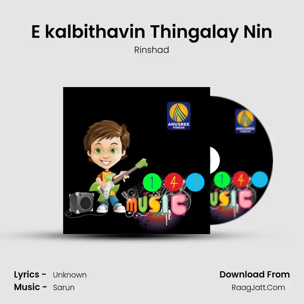 E kalbithavin Thingalay Nin Song mp3 | Rinshad