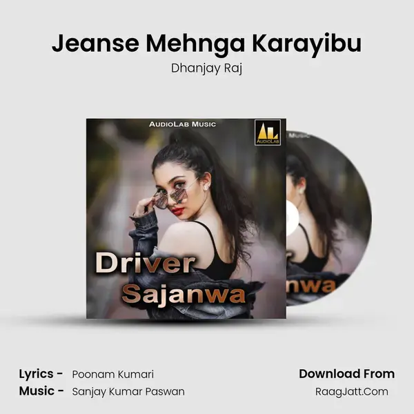 Jeanse Mehnga Karayibu Song mp3 | Dhanjay Raj