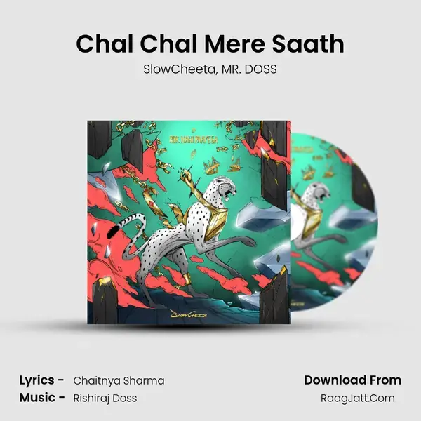 Chal Chal Mere Saath Song mp3 | SlowCheeta