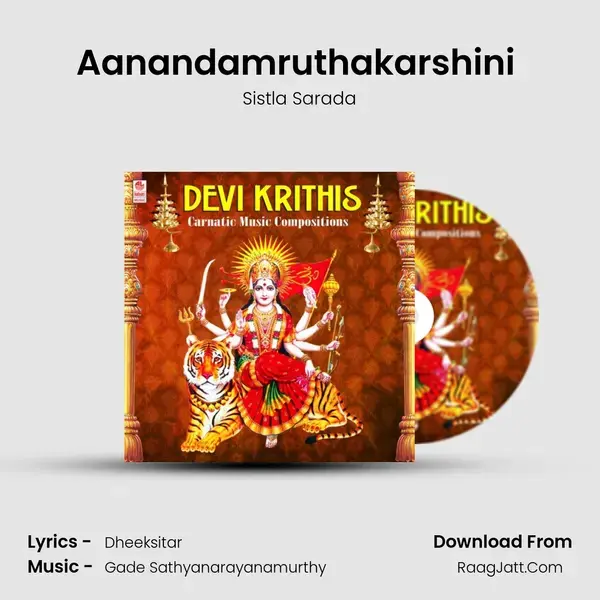 Aanandamruthakarshini (From Karnatic Classical Vocal - Sistla Sarada) mp3 song