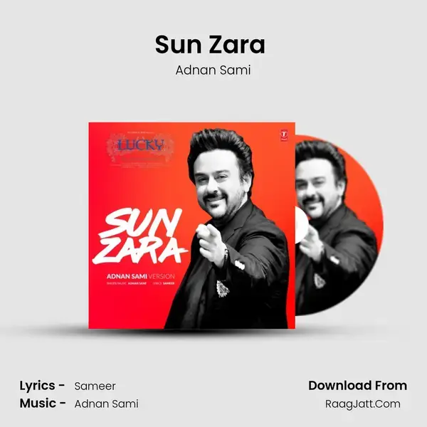 Sun Zara (Adnan Sami Version) mp3 song