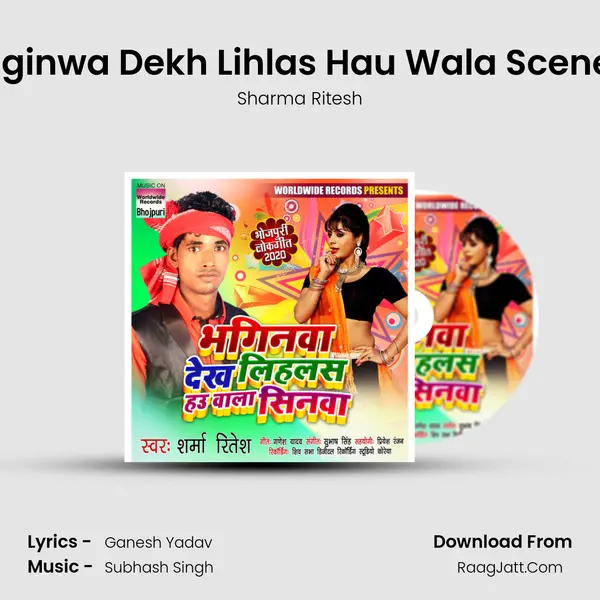 Bhaginwa Dekh Lihlas Hau Wala Scenewa mp3 song