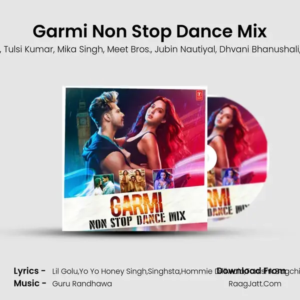 Garmi Non Stop Dance Mix(Remix By Kedrock,Sd Style) mp3 song