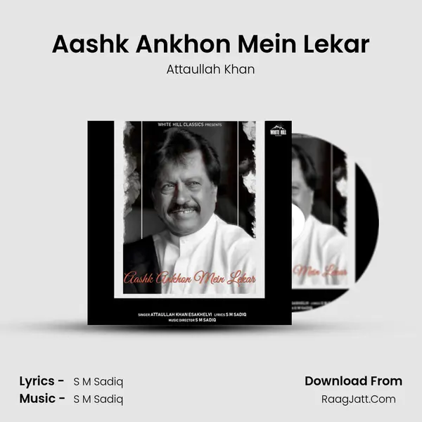 Aashk Ankhon Mein Lekar mp3 song