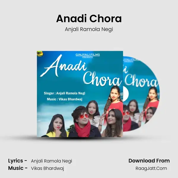 Anadi Chora Song mp3 | Anjali Ramola Negi