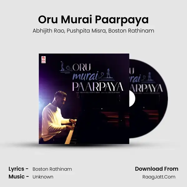 Oru Murai Paarpaya mp3 song