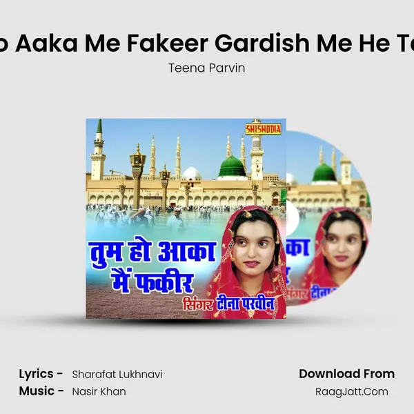 Tum Ho Aaka Me Fakeer Gardish Me He Taqdeer mp3 song