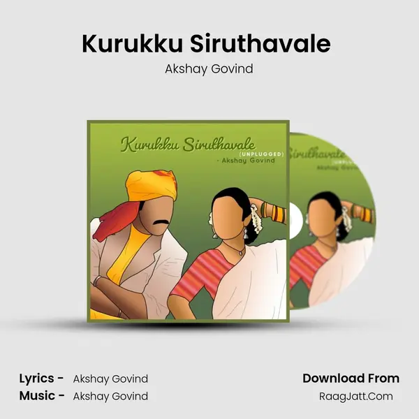 Kurukku Siruthavale (Unplugged) mp3 song