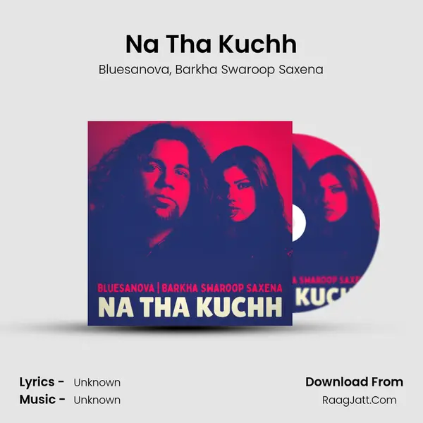 Na Tha Kuchh mp3 song