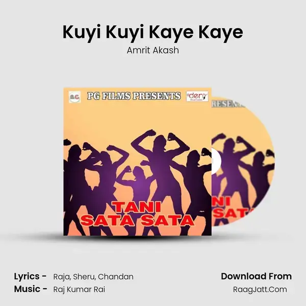 Kuyi Kuyi Kaye Kaye Song mp3 | Amrit Akash