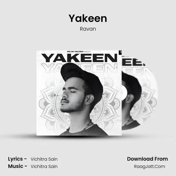 Yakeen Song mp3 | Ravan