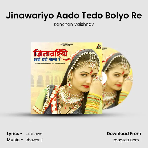 Jinawariyo Aado Tedo Bolyo Re mp3 song