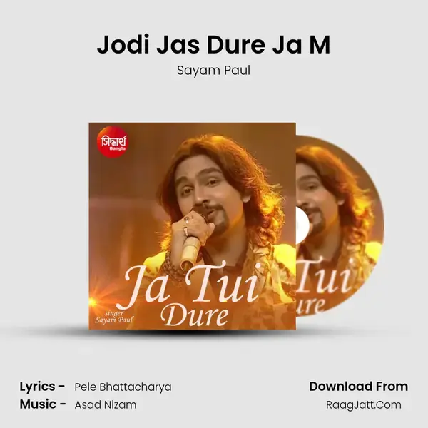 Jodi Jas Dure Ja M mp3 song