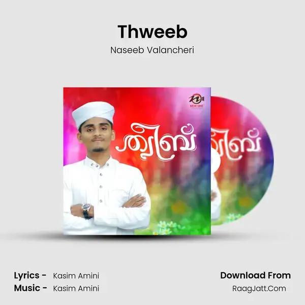 Thweeb Song mp3 | Naseeb Valancheri