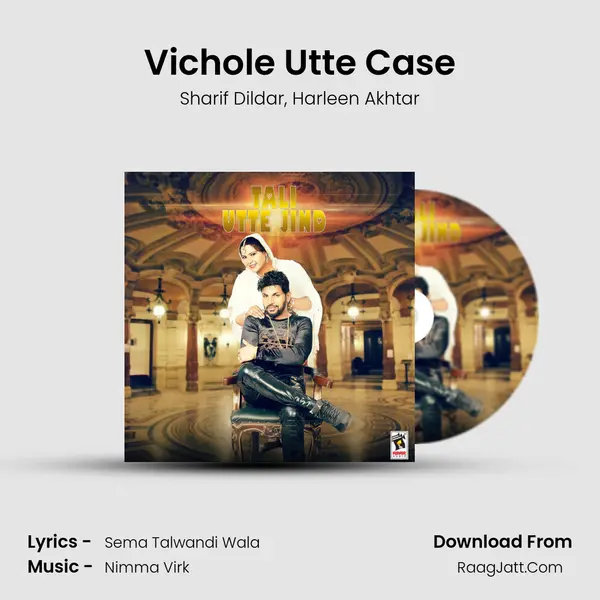 Vichole Utte Case mp3 song