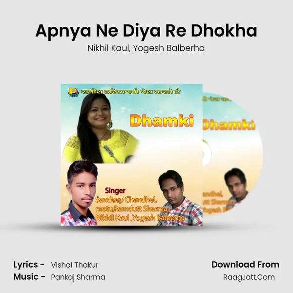 Apnya Ne Diya Re Dhokha mp3 song