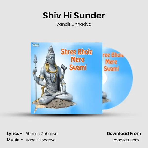 Shiv Hi Sunder Song mp3 | Vandit Chhadva