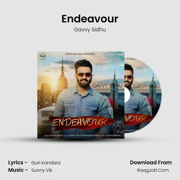 Endeavour Song mp3 | Gavvy Sidhu