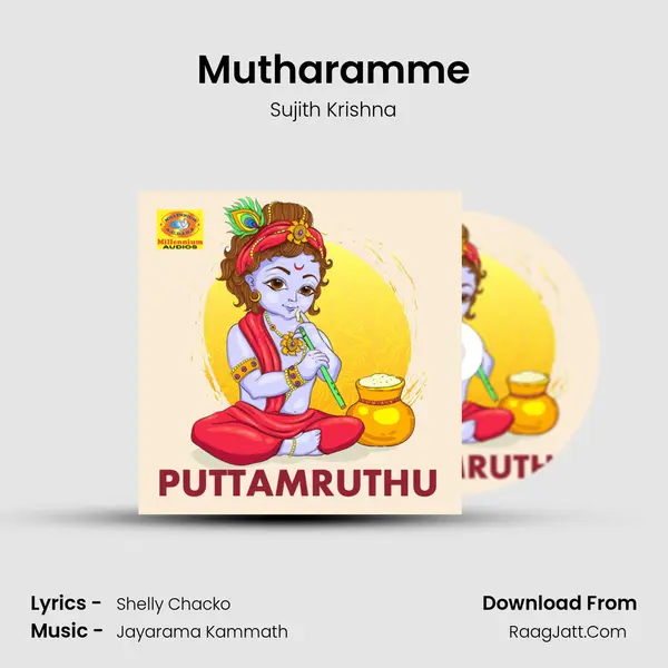 Mutharamme Song mp3 | Sujith Krishna