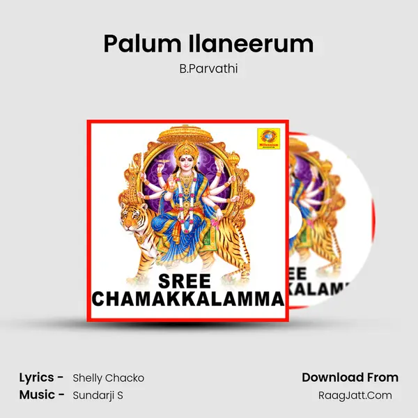 Palum Ilaneerum mp3 song