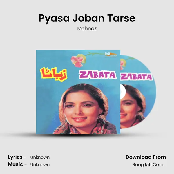 Pyasa Joban Tarse Song mp3 | Mehnaz