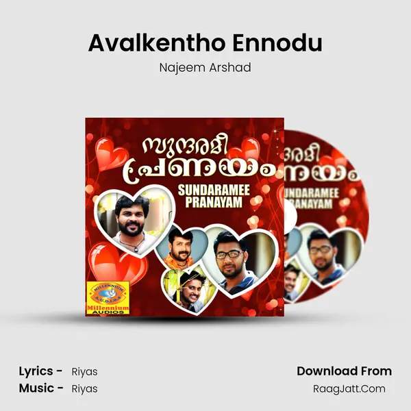 Avalkentho Ennodu Song mp3 | Najeem Arshad