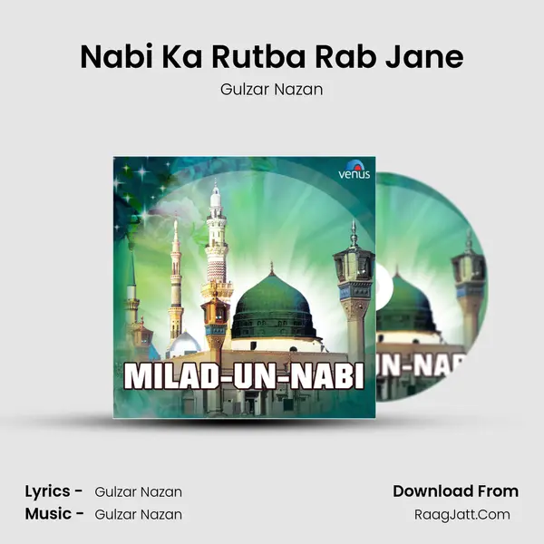 Nabi Ka Rutba Rab Jane mp3 song