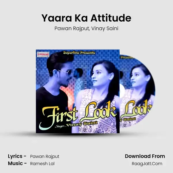 Yaara Ka Attitude mp3 song