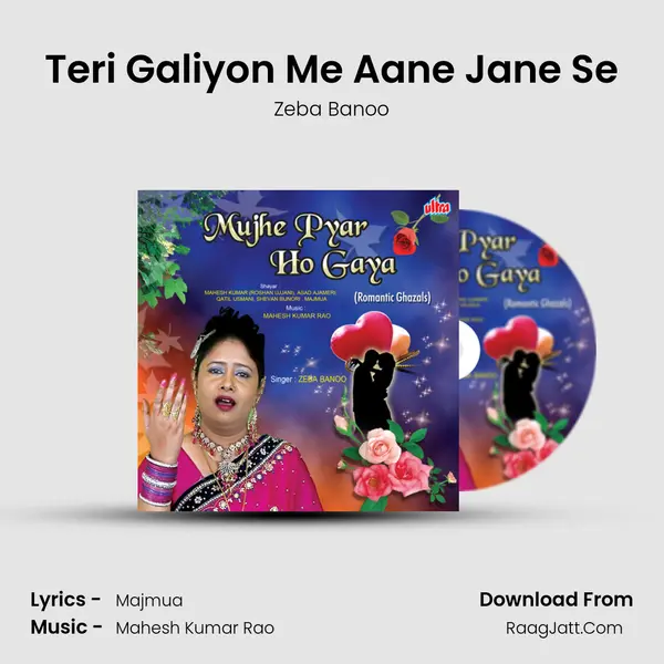 Teri Galiyon Me Aane Jane Se mp3 song