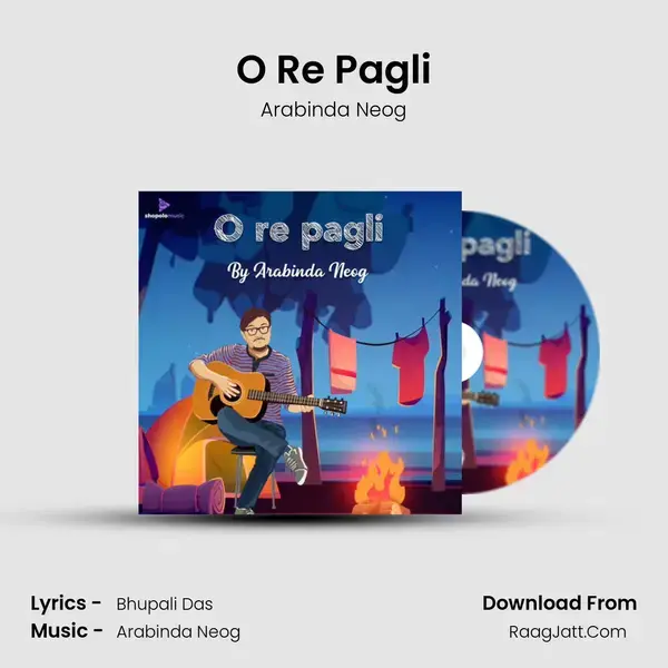 O Re Pagli mp3 song