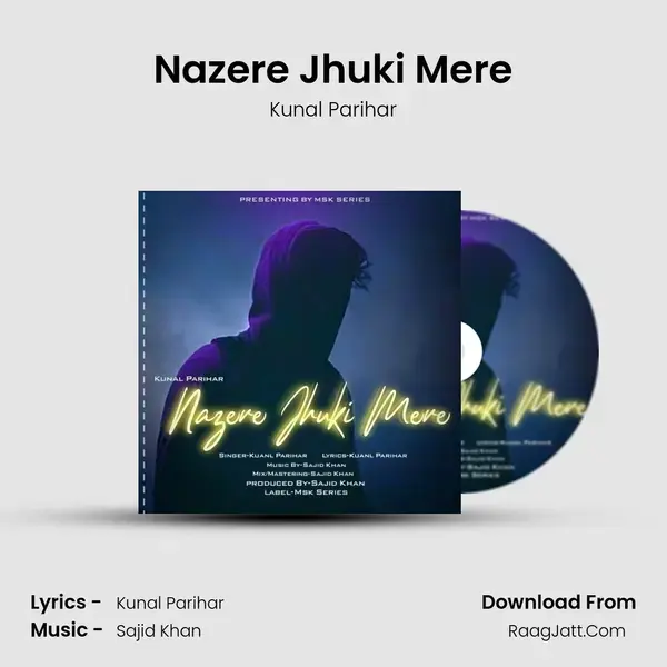 Nazere Jhuki Mere mp3 song