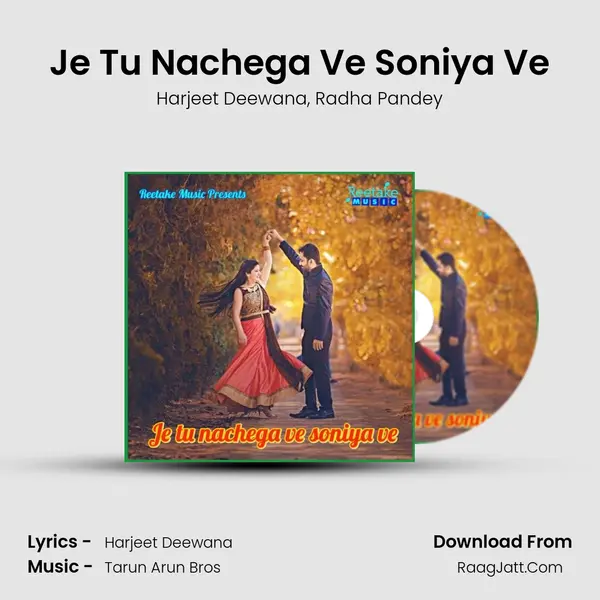 Je Tu Nachega Ve Soniya Ve mp3 song