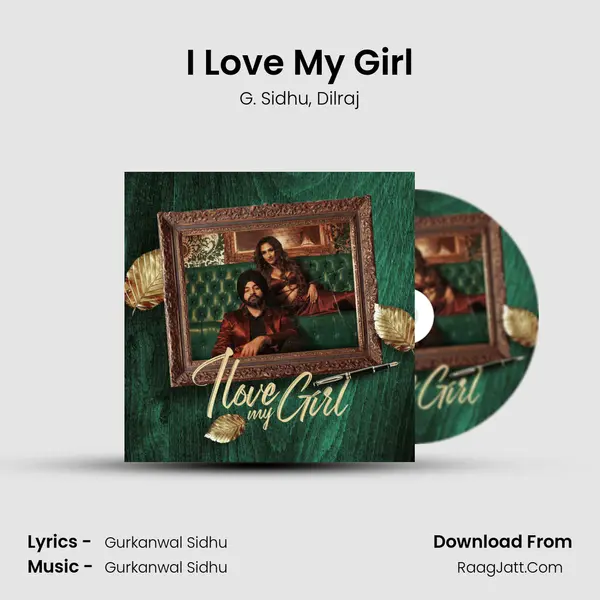 I Love My Girl mp3 song