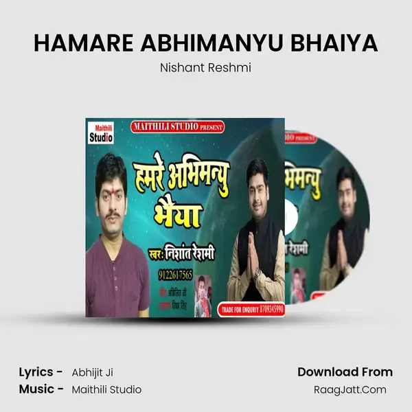 HAMARE ABHIMANYU BHAIYA Song mp3 | Nishant Reshmi