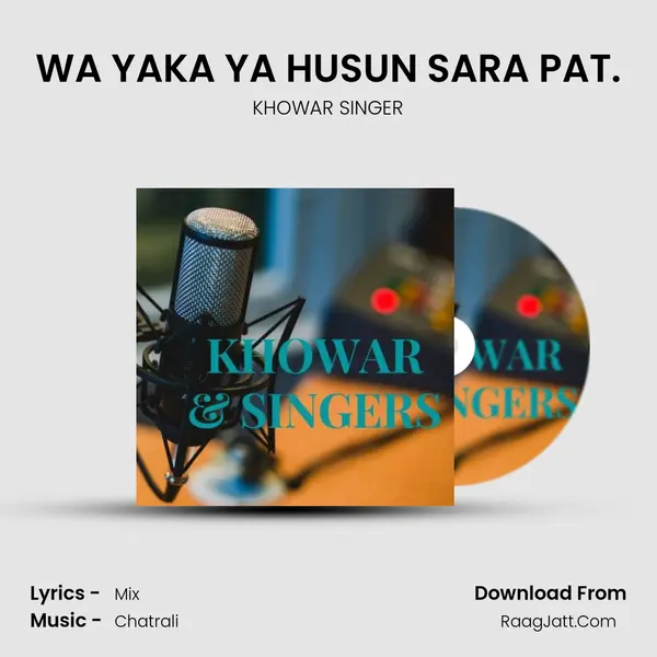 WA YAKA YA HUSUN SARA PAT. mp3 song