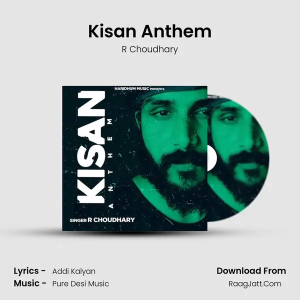 Kisan Anthem Song mp3 | R Choudhary