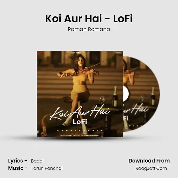 Koi Aur Hai - LoFi mp3 song