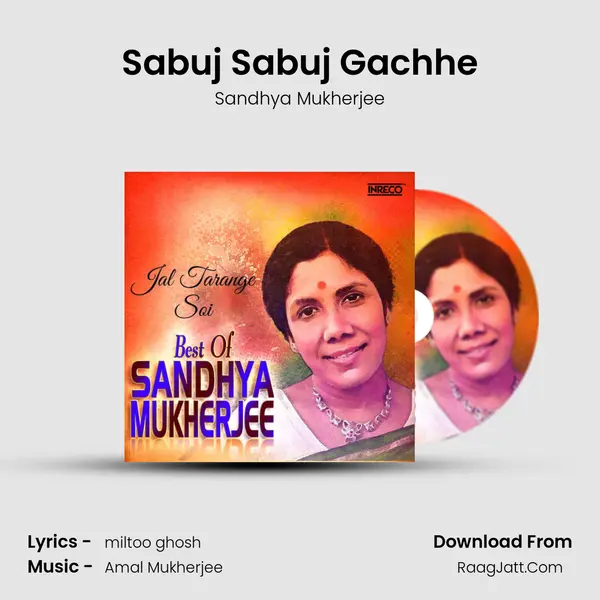 Sabuj Sabuj Gachhe mp3 song