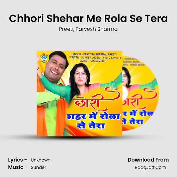 Chhori Shehar Me Rola Se Tera mp3 song