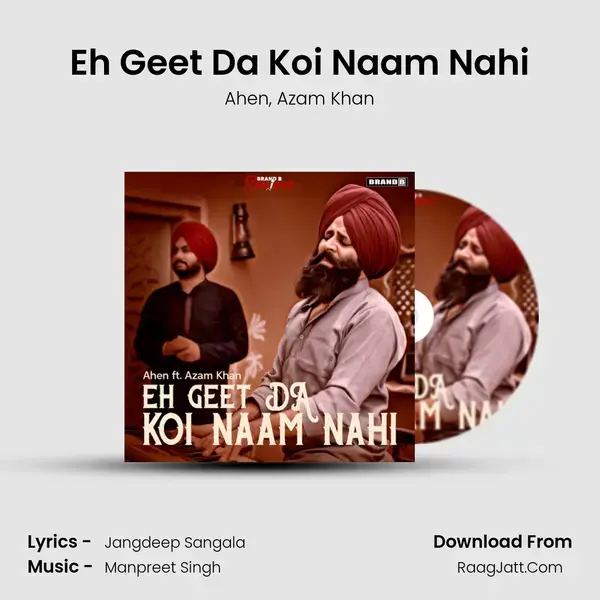 Eh Geet Da Koi Naam Nahi mp3 song