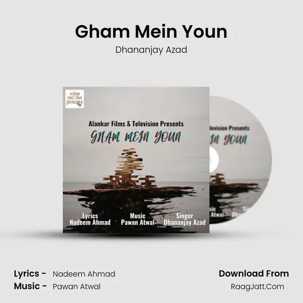 Gham Mein Youn mp3 song