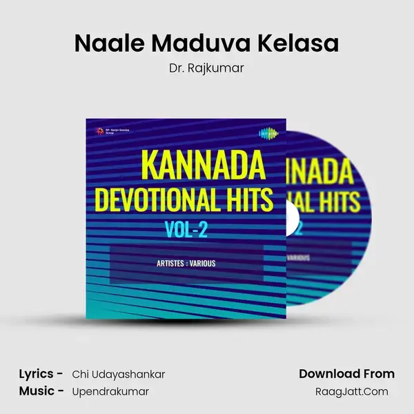 Naale Maduva Kelasa mp3 song