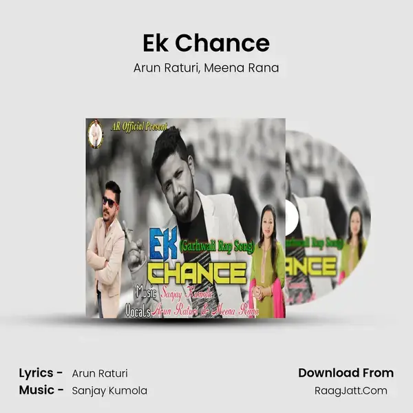 Ek Chance Song mp3 | Arun Raturi