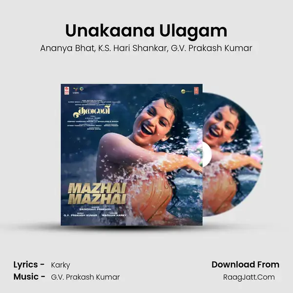 Unakaana Ulagam Song mp3 | Ananya Bhat