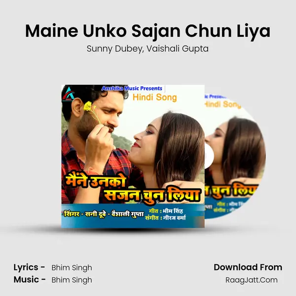 Maine Unko Sajan Chun Liya mp3 song