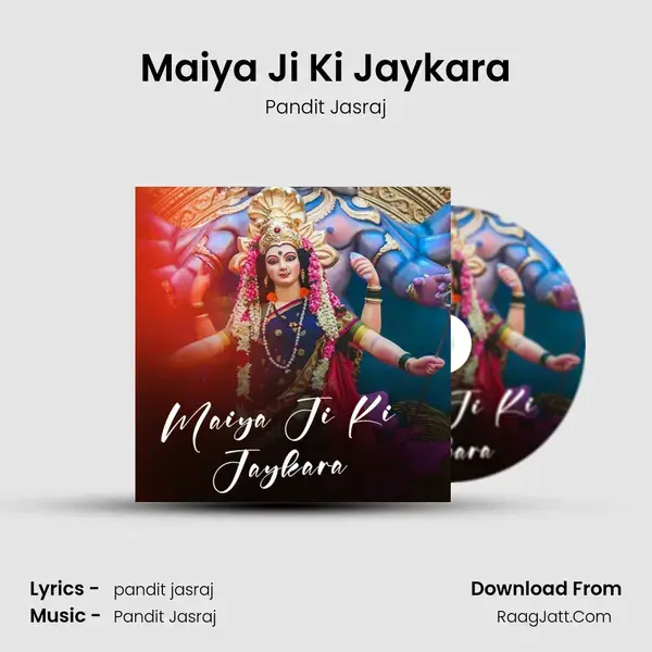 Maiya Ji Ki Jaykara mp3 song