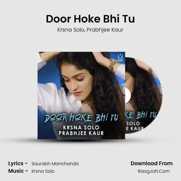 Door Hoke Bhi Tu mp3 song