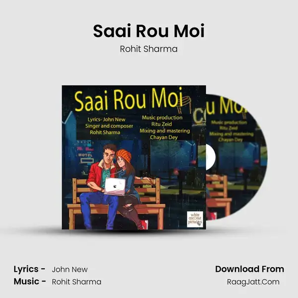 Saai Rou Moi mp3 song