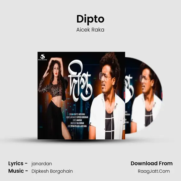 Dipto Song mp3 | Aicek Raka